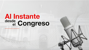 Al Instante desde el Congreso